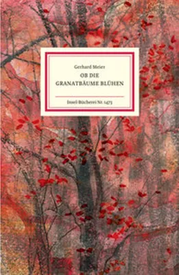 Produktbild von Ob die Granatbäume blühen