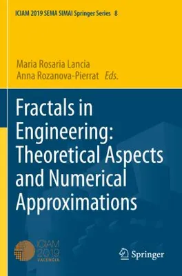 Zdjęcie produktu dla Fractals in Engineering: Theoretical Aspects and Numerical Approximations