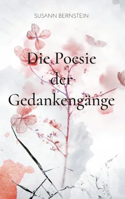Produktbild von Die Poesie der Gedankengänge