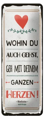 Produktbild von Blechschild Gehe mit deinem Herzen, 27 x 10 cm, Blechschilder Spruch Glück Weisheit