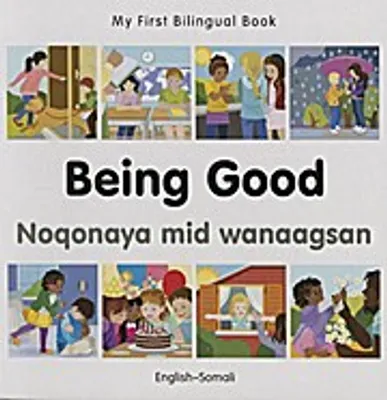 Zdjęcie produktu dla My First Bilingual Book-Being Good (English-Somali)