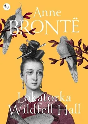 Obrázek produktu pro Dívka z Wildfell Hall – Anne Brontëová
