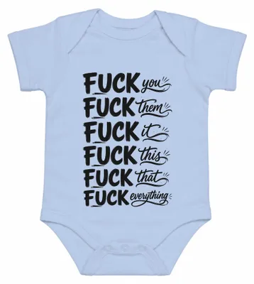 Produktbild von Fuck You Them It This That Everything Lustig Statement Ironie Zynismus Baby Body, Hellblau, 6/12
