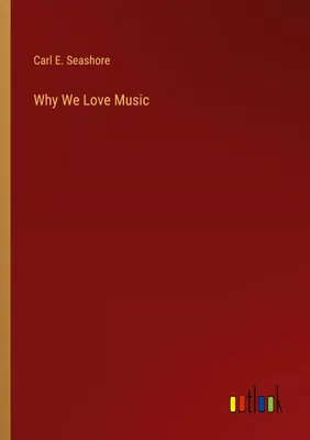 Produktbild von Why We Love Music