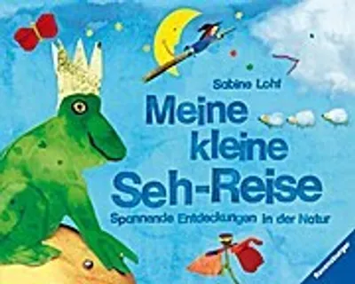 Produktbild von Meine kleine Sehreise: Spannende Entdeckungen in der Natur
