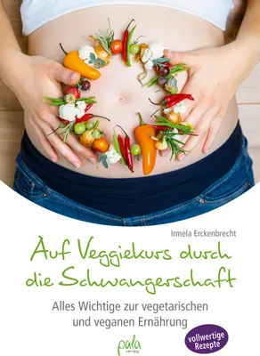 Produktbild von Auf Veggiekurs durch die Schwangerschaft