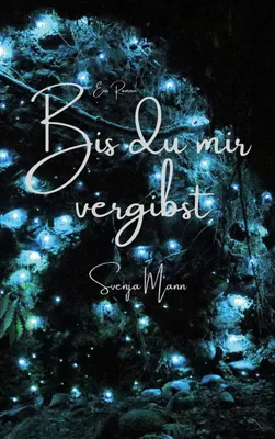 Produktbild von Bis du mir vergibst