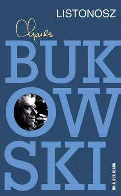 Produktbild von Noir Sur Blanc Listonosz wydanie 2023 Powieść Bukowskiego