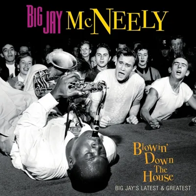 Image de Big Jay McNeely (1927-2018) : "Blowin' Down The House"
