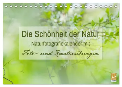 Produktbild von Die Schönheit der Natur - Naturfotografie-Kalender mit Foto- und Kreativübungen (Tischkalender 2027 DIN A5 quer), CALVENDO Monatskalender