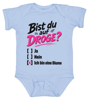 Immagine prodotto di Sei una droga? T-shirt per neonato, colore azzurro chiaro, con scritta divertente e sarcastica. Taglia: 3/6 mesi