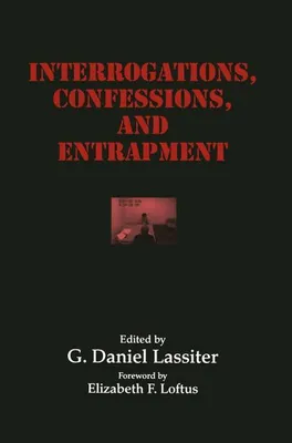 Zdjęcie produktu dla Interrogations, Confessions, and Entrapment