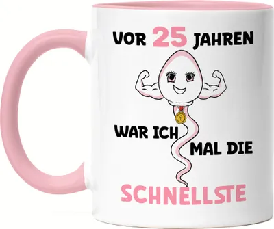 Produktbild von Vor 25 Jahren War Ich Mal Die Schnellste Tasse Rosa 25. Geburtstag Happy Birthday Party Geburtstagstorte