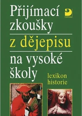 Zdjęcie produktu dla Přijímací zkoušky z dějepisu na VŠ (Veselý Zdeněk)