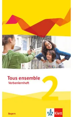 Produktbild von Tous ensemble 2. Ausgabe Bayern. Verbenlernheft 2. Lernjahr