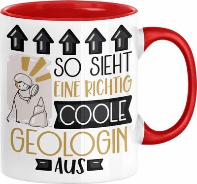 Produktbild von Geologin Geschenk Tasse Geschenkidee für Geologin Geburtstag Weihnachten Spruch So Sieht Eine Richtig Coole Geologin Aus Kaffee-Becher  (Rot)