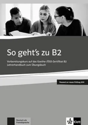Immagine prodotto di So geht's zu B2. Lehrerhandbuch passend zur neuen Prüfung 2019