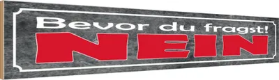 Produktbild von vianmo Holzschild 10x46 cm Bevor du fragst NEIN Dekoration
