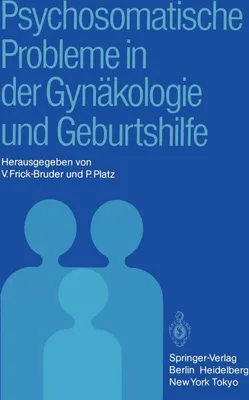 Produktbild von Psychosomatische Probleme in der Gynäkologie und Geburtshilfe
