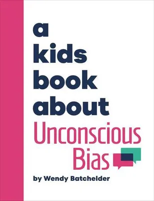 Productafbeelding van A Kids Book About Unconscious Bias