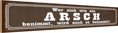 Produktbild von vianmo Holzschild 10x46 cm wer sich wie ein Arsh benimmt Dekoration