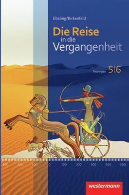 Image de Die Reise in die Vergangenheit 5 / 6. Schulbuch. Thüringen