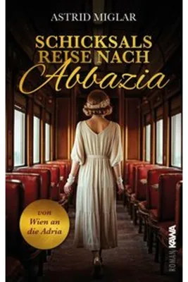 Image de Schicksalsreise nach Abbazia