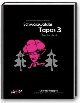 Zdjęcie produktu dla Schwarzwälder Tapas 3 -Das Kochbuch