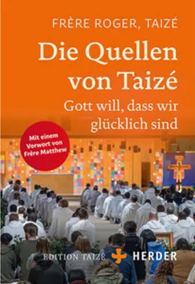 Produktbild von Die Quellen von Taizé