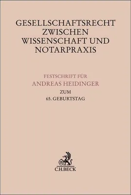 Produktbild von Gesellschaftsrecht zwischen Wissenschaft und Notarpraxis