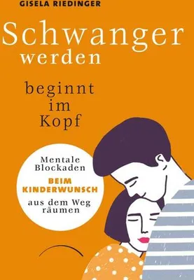 Obrázok produktu pre Schwanger werden beginnt im Kopf