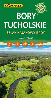 Produktbild von Tuchola-Wald - Kajakroute auf dem Fluss Brda. Touristenkarte. Ausgabe 2024. Kompass