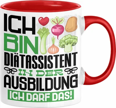 Produktbild von Diätassistent Ausbildung Tasse Geschenk Ich Bin Diätassistent In Der Ausbildung Ich Darf Das Geschenkidee Spruch (Rot)