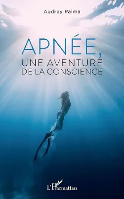 Produktbild von Apnée, une aventure de la conscience