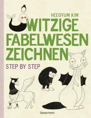 Produktbild von Witzige Fabelwesen zeichnen. Von Alraune bis Zombie