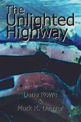Produktbild von The Unlighted Highway