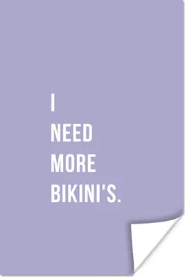 Produktbild von MuchoWow® Poster Ich brauche mehr Bikinis - Lila - Zitat 20x30 cm - Papierdruck