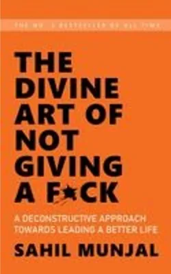 Produktbild von The Divine Art of Not Giving a F*ck