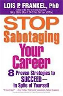 Zdjęcie produktu dla Stop Sabotaging Your Career