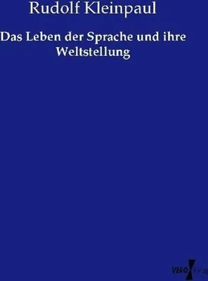 Produktbild von Das Leben der Sprache und ihre Weltstellung