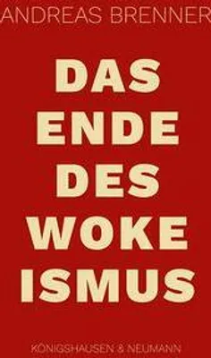 Produktbild von Das Ende des Wokeismus