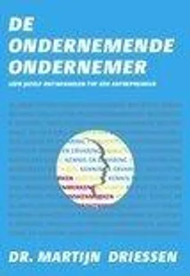 Immagine prodotto di De ondernemende ondernemer | Martijn Pieter Driessen