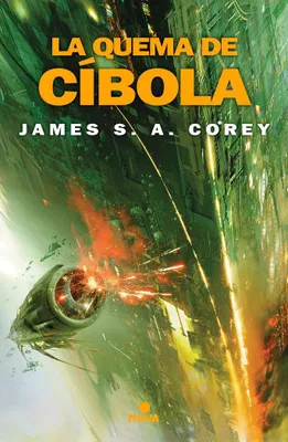 Produktbild von La quema de Cíbola (The Expanse 4)