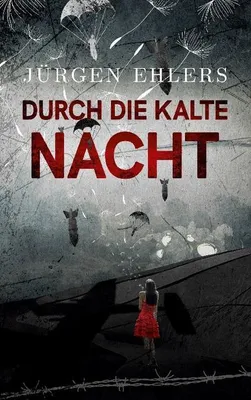 Produktbild von Durch die kalte Nacht