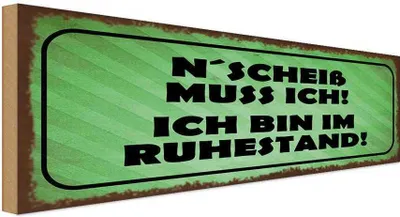 Produktbild von vianmo Holzschild 10x27 cm N`Scheiß muss ich im Ruhestand Dekoration