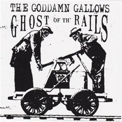 Produktbild von Goddamn Gallows-Ghost Of The Rails