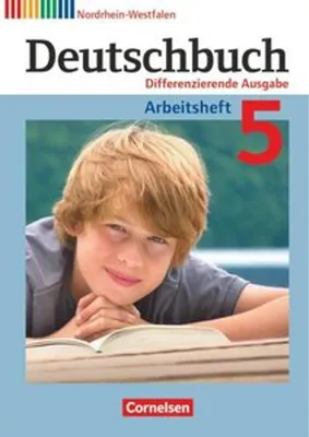 Produktbild von Deutschbuch. 5. Schuljahr. Arbeitsheft mit Lösungen. Differenzierende Ausgabe Nordrhein-Westfalen