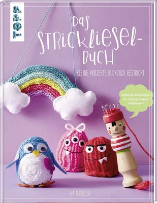 Produktbild von Das Strickliesel-Buch: Schnelle Projekte zum Stricken