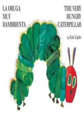 Image de The Very Hungry Caterpillar/La Oruga Muy Hambrienta