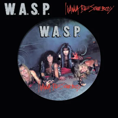 Produktbild von W.A.S.P.: I Wanna Be Somebody (Limited Edition) (Picture Disc)